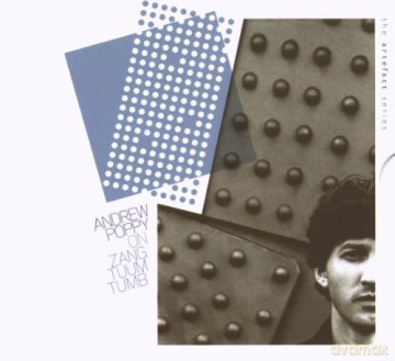 Andrew Poppy: Andrew Poppy On Ztt [3CD]