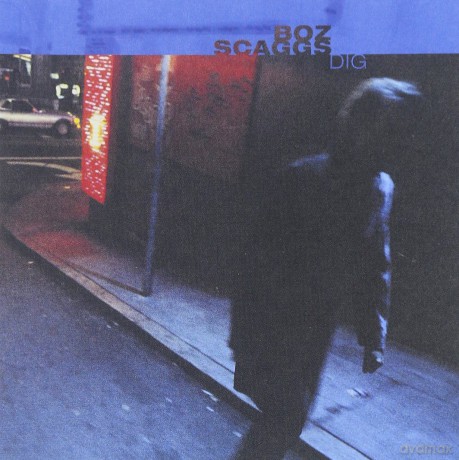 Boz Scaggs: Dig [CD]
