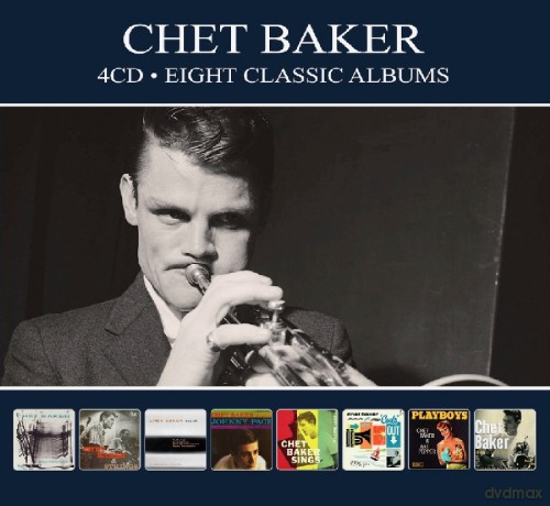 Chet Baker: Eight Classic Albums [4CD]