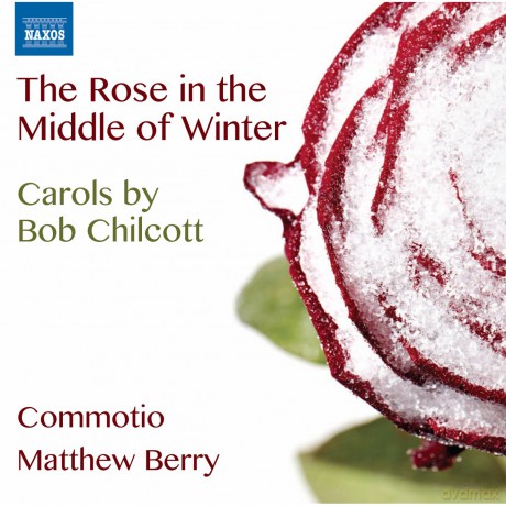 Commotiomatthew Berry: Chilcottrose In Winter [CD]