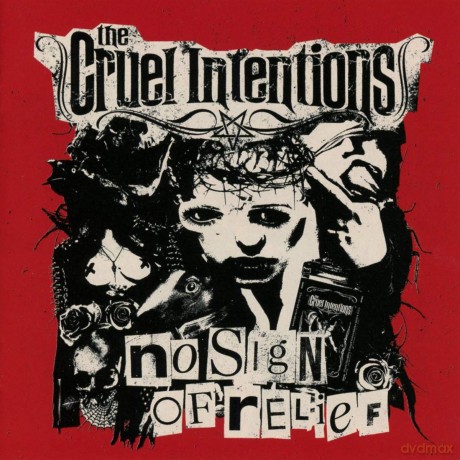 Cruel Intentions: No Sign Of Relief [CD]