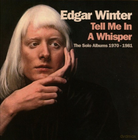 Edgar Winter: Tell Me In A Whisper [4CD]