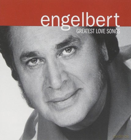 Engelbert Humperdinck: Greatest Love Songs [CD]
