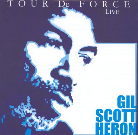 Gil Scott-Heron: Tour De Force - Live [2CD]