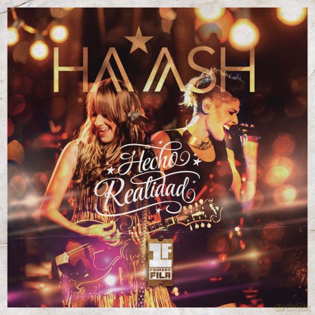 Ha-Ash: Ha-Ash Primera Fila: Hecho Realidad [CD]