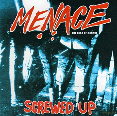 Menace: Screwed Up. The Best Of [CD]