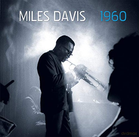 Miles Davis: 1960: Live And Re-Mastered [CD]