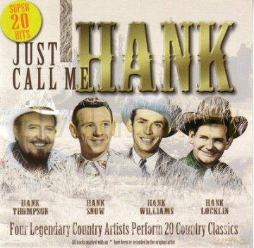 Hank Williams: Just Call Me Hank 2009 [CD]