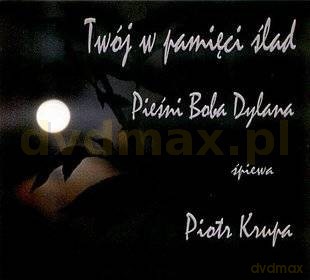Krupa Piotr: Pieśni Boba Dylana (digipack) [CD]