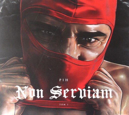 Pih: Non Serviam Tom I [CD]
