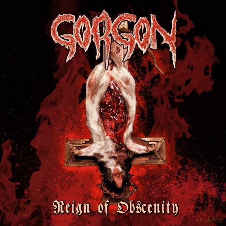 Gorgon: Reign Of Obscenity [CD]