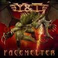 Y&T: Facemelter (Digipack) [CD]