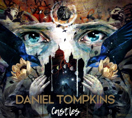 Daniel Tompkins: Castles (digipack) [CD]