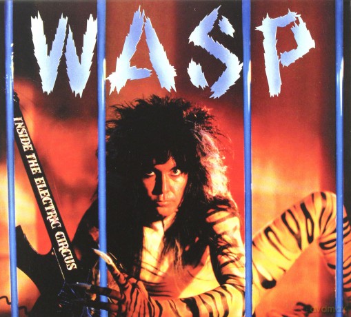 W.A.S.P.: Inside The Electric Circus (digipack) [CD]