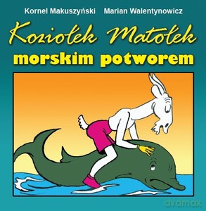 Koziołek Matołek morskim potworem harmonijka - Kornel Makuszyński [KSIĄŻKA]