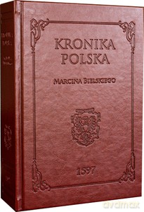 Kronika polska - Marcin Bielski [KSIĄŻKA]