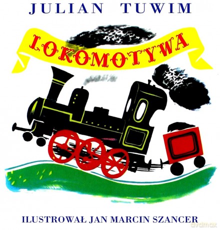 Lokomotywa harmonijka - Julian Tuwim [KSIĄŻKA]