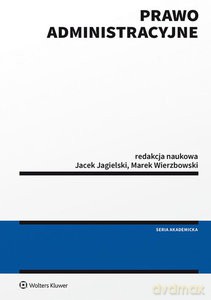 Prawo administracyjne - Jacek Jagielski, Marek Wierzbowski [KSIĄŻKA]
