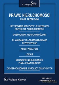 Prawo nieruchomości Zbiór przepisów [KSIĄŻKA]