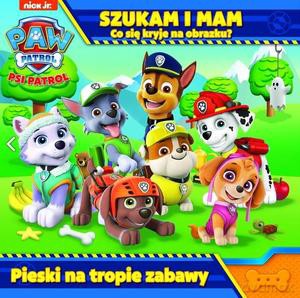 Psi Patrol. Szukam i mam. Pieski na tropie zabawy [KSIĄŻKA]