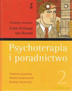 Psychoterapia i poradnictwo (Tom 2) - Colin Feltham, Ian Horton [KSIĄŻKA]