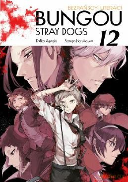 Bungo Stray Dogs (Tom 12) - Kafka Asagiri [KOMIKS]