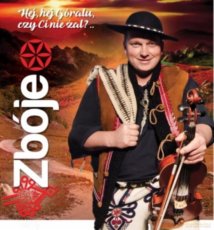 Zbóje: Hej, Hej Góralu Czy Ci Nie Żal [CD]