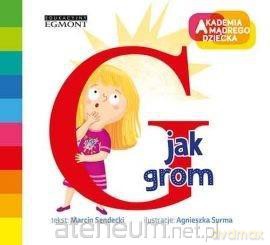 Akademia mądrego dziecka. G jak grom - Marcin Sendecki [KSIĄŻKA]