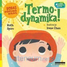 Akademia mądrego dziecka. Termo-dynamika! [KSIĄŻKA]