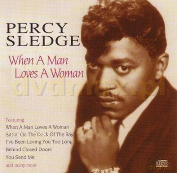 Percy Sledge: When A Man Loves A Woman [CD]
