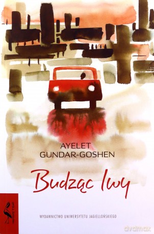Budząc lwy - Ayelet Gundar-Goshen [KSIĄŻKA]