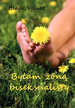 Byłam żoną biseksualisty - Velvet Black [KSIĄŻKA]