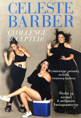 Challenge Accepted! - Celeste Barber, Agata Pryciak [KSIĄŻKA]