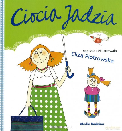 Ciocia Jadzia - Eliza Piotrowska [KSIĄŻKA]