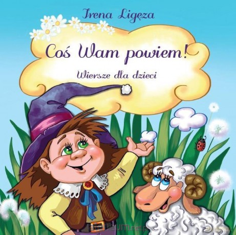 Coś Wam powiem! [KSIĄŻKA]