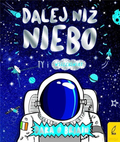 Dalej niż niebo - Dara Ó Briain [KSIĄŻKA]