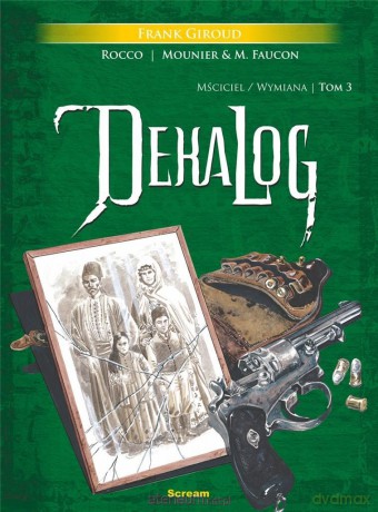Dekalog (Tom III) Mściciel/Wymiana - Frank Giroud [KOMIKS]