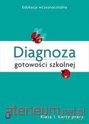 Diagnoza dojrzałości szkolnej Szkoła Podstawowa 1 Karty pracy - Danuta Grabowska [KSIĄŻKA]