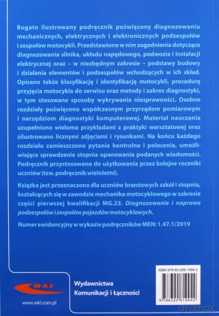 Diagnozowanie podzespołów i zespołów motocykli - Rafał Dmowski [KSIĄŻKA]