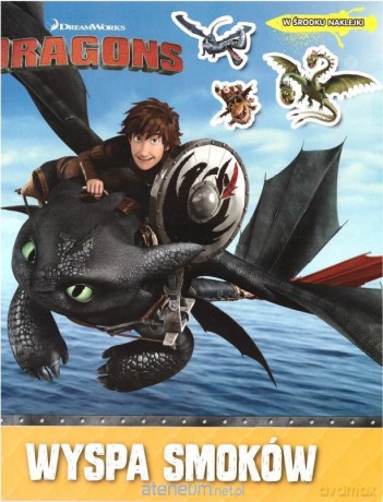 Dragons. Wyspa smoków [KSIĄŻKA]