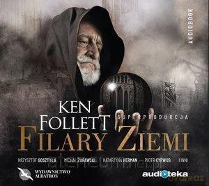 Filary ziemi (Tom 1-3) - Ken Follett [AUDIOBOOK]