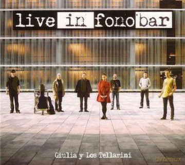 GIULIA Y LOS TELLARINI: Live In Fonobar (digipack) [CD]
