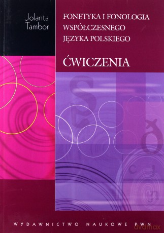 Fonetyka i fonologia współczesnego języka polskiego ćwiczenie [KSIĄŻKA]