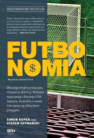 Futbonomia - Simon Kuper, Stefan Szymański [KSIĄŻKA]