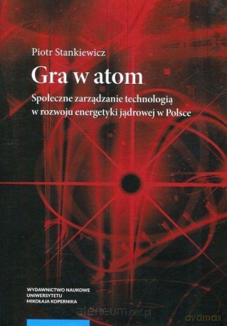 Gra w atom - Piotr Stankiewicz [KSIĄŻKA]