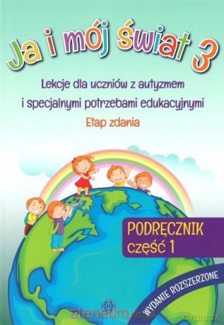 Ja i mój świat 3 Podręcznik cz.1 wyd. rozszerzone [KSIĄŻKA]