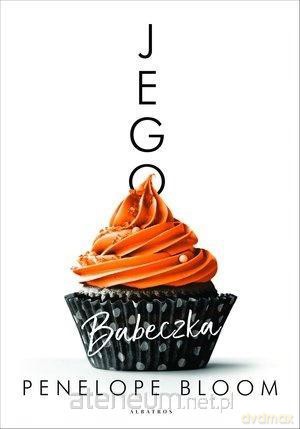 Jego babeczka [KSIĄŻKA]