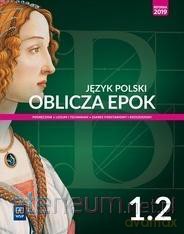 Język polski LO Oblicza epok 1/2 - Dariusz Chemperek, Adam Kalbarczyk, Dariusz Trześniowski [KSIĄŻKA]