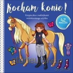 Kocham konie! [KSIĄŻKA]