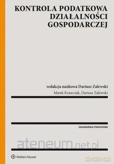 Kontrola podatkowa działalności gospodarczej - Marek Krawczak, Dariusz Zalewski [KSIĄŻKA]
